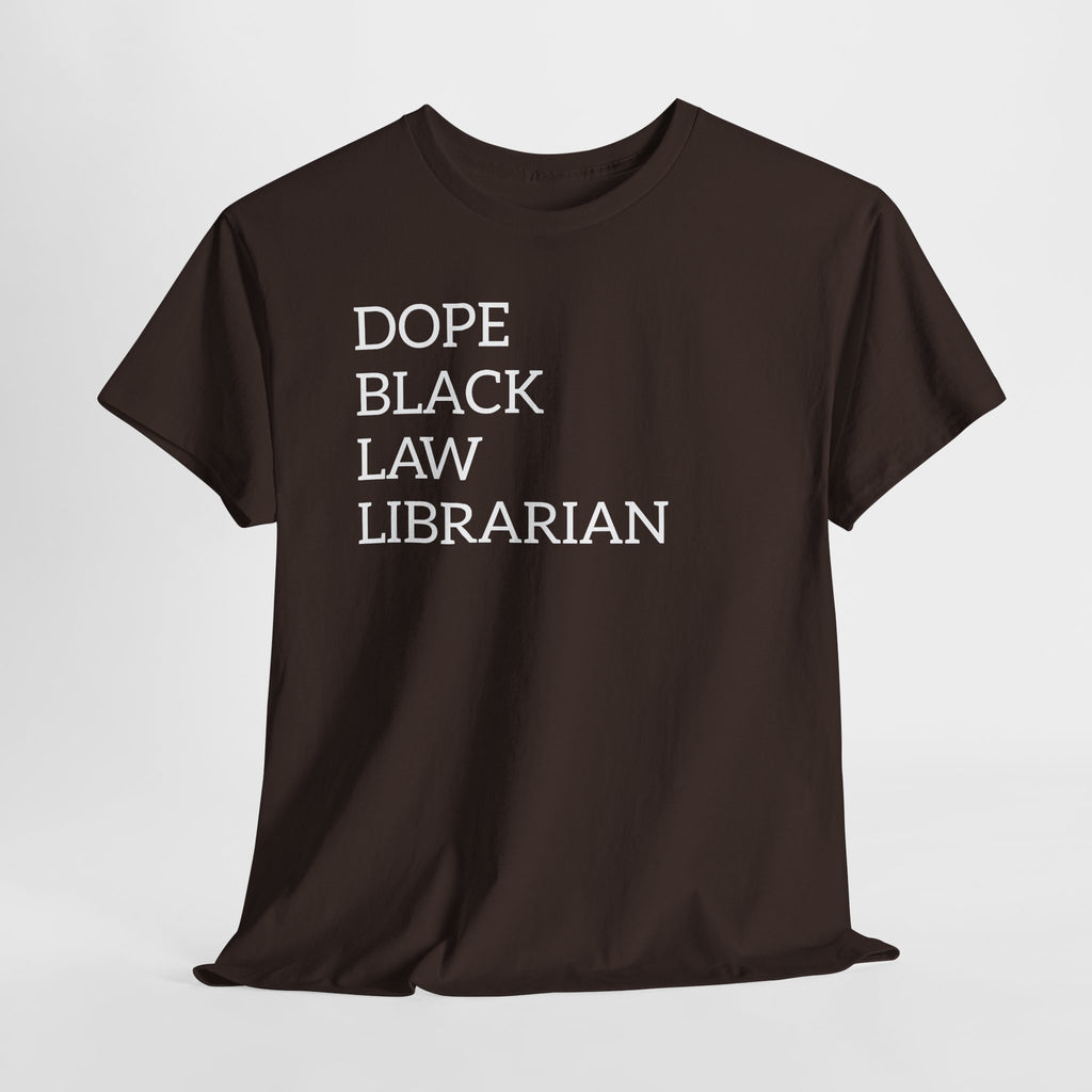 Dope Black Law Librarian T‑Shirt