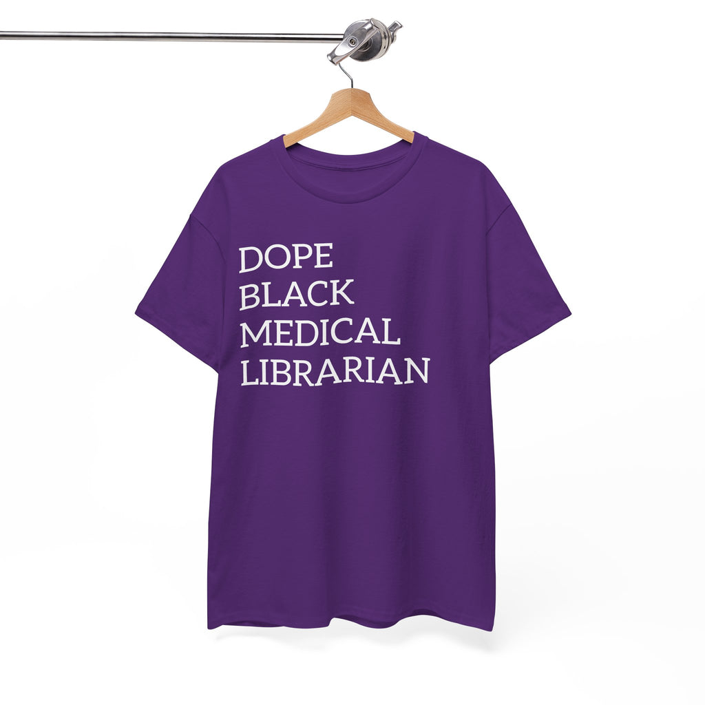 Dope Black Medical Librarian T-Shirt
