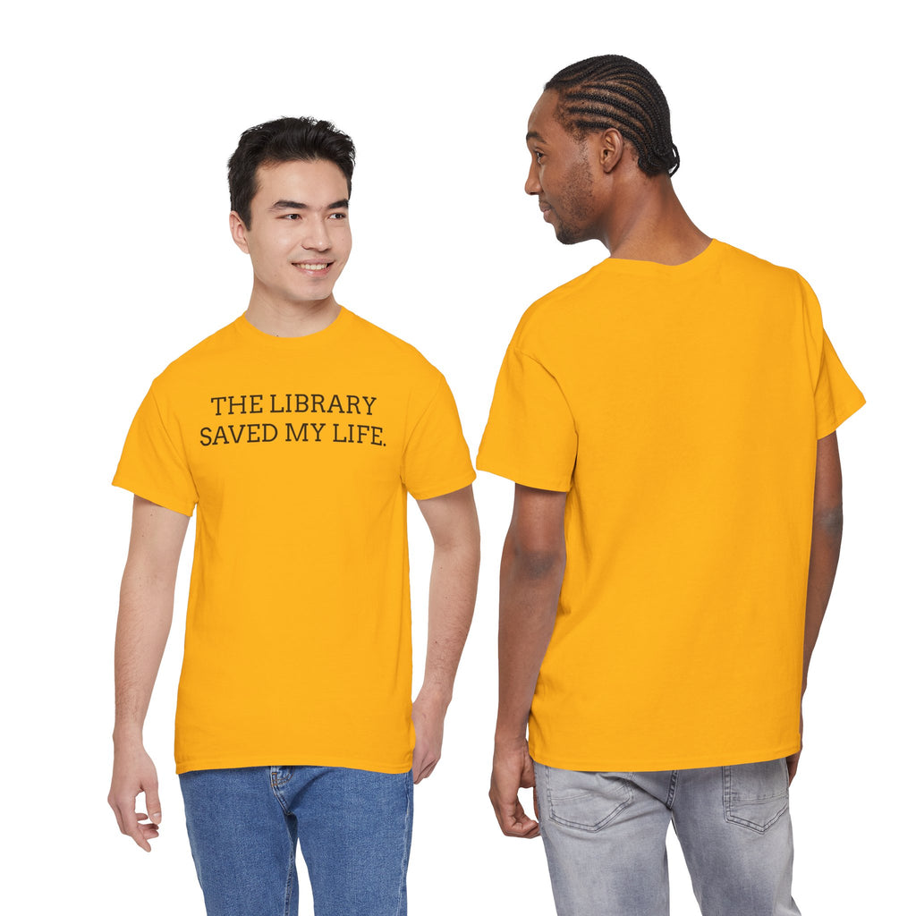 Library Saved My Life T-Shirt — Literary Quote Tee for Book Lovers