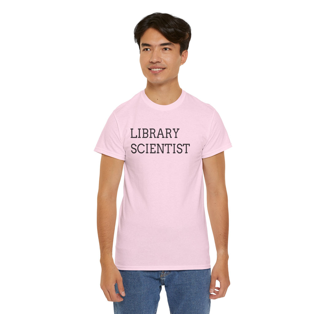 Library Scientist T-Shirt — Funny Book Lover Tee for Librarians & Researchers