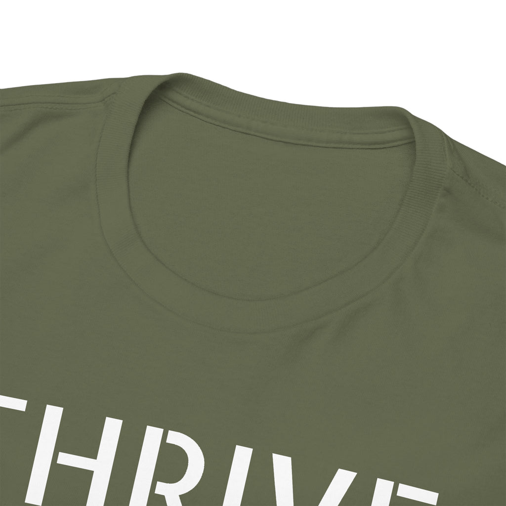 Thrive Tee — "Step into fullness." Inspirational Motivational Shirt