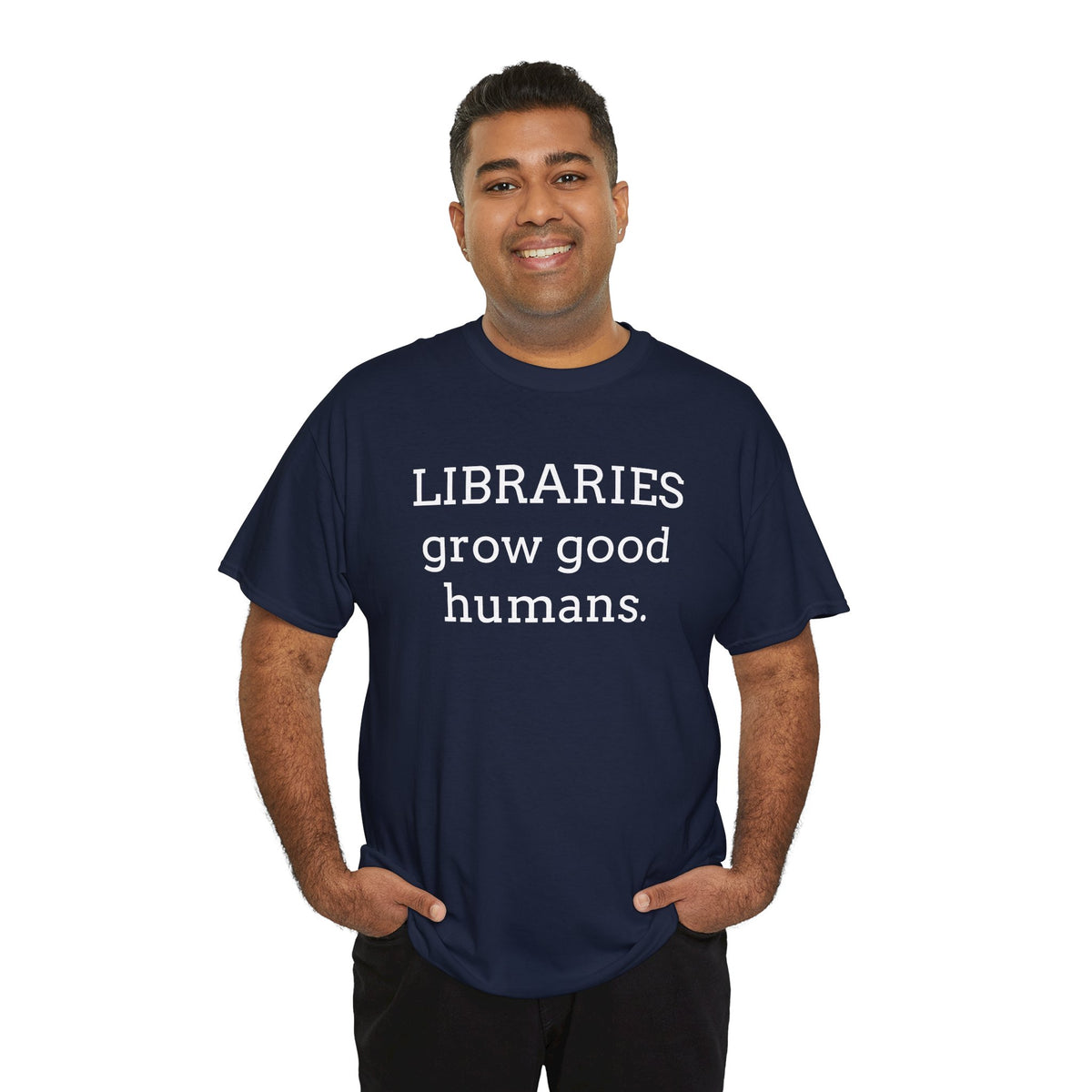 Libraries Grow Good Humans T-Shirt