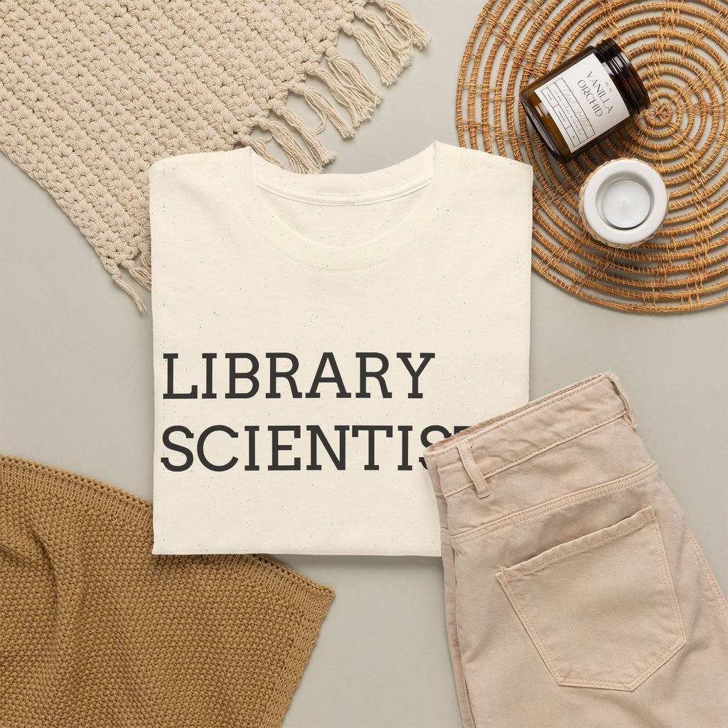 Library Scientist T-Shirt — Funny Book Lover Tee for Librarians & Researchers