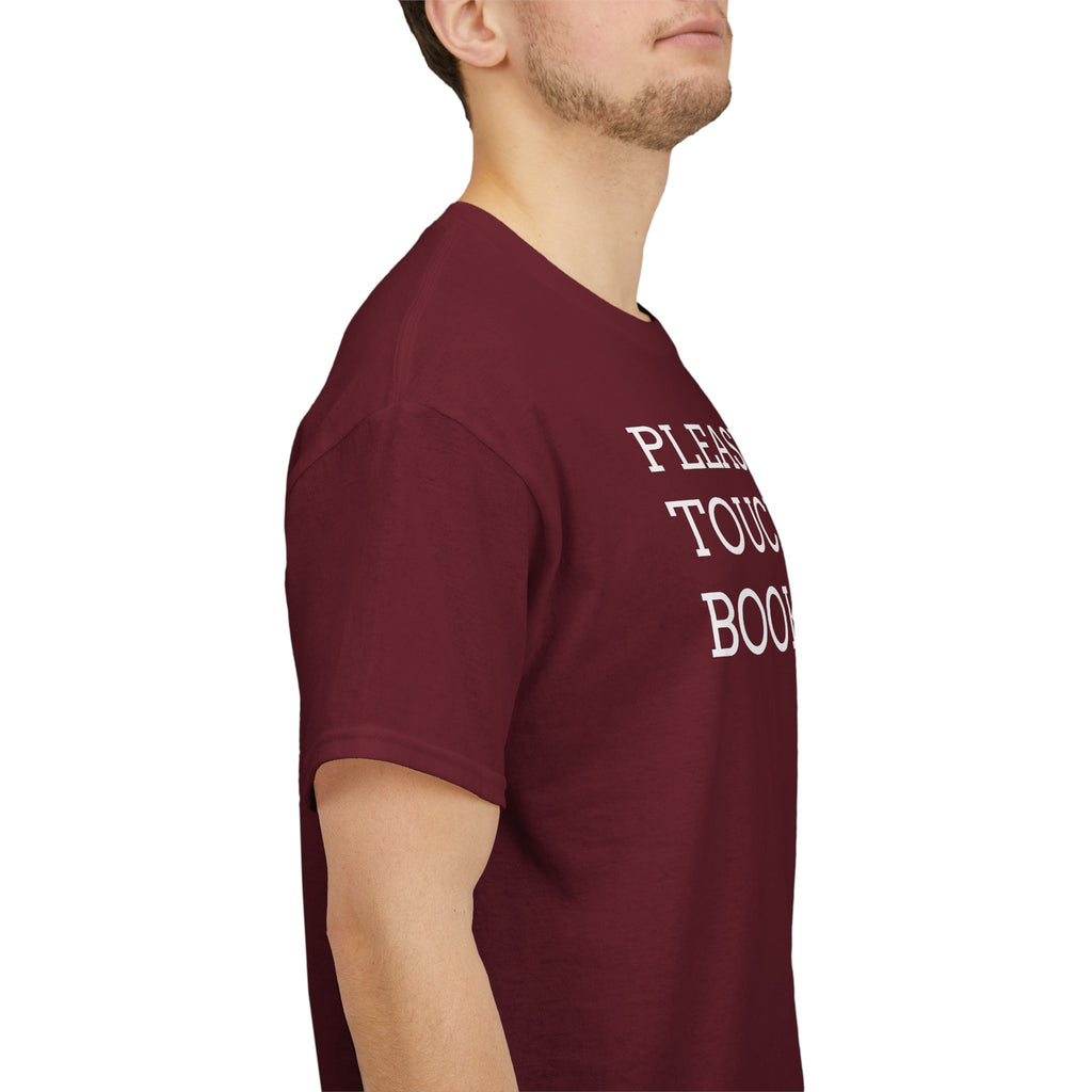 Please Don’t Touch My Books T-Shirt — Funny Book Lover Tee
