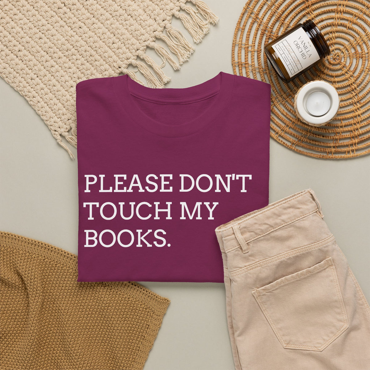 Please Don’t Touch My Books T-Shirt — Funny Book Lover Tee