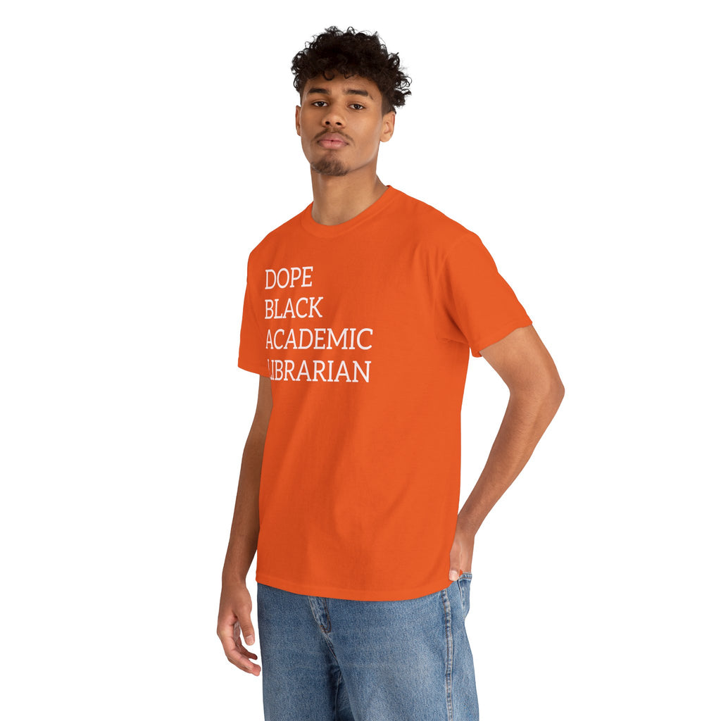 Dope Black Academic Librarian T-Shirt
