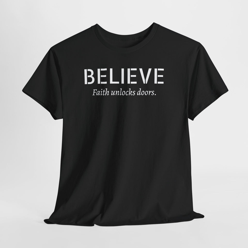 Believe Faith T‑Shirt — "Believe: Faith Unlocks Doors" Inspirational Tee
